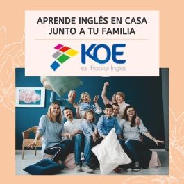 Consejos para aprender inglés desde casa con KOE